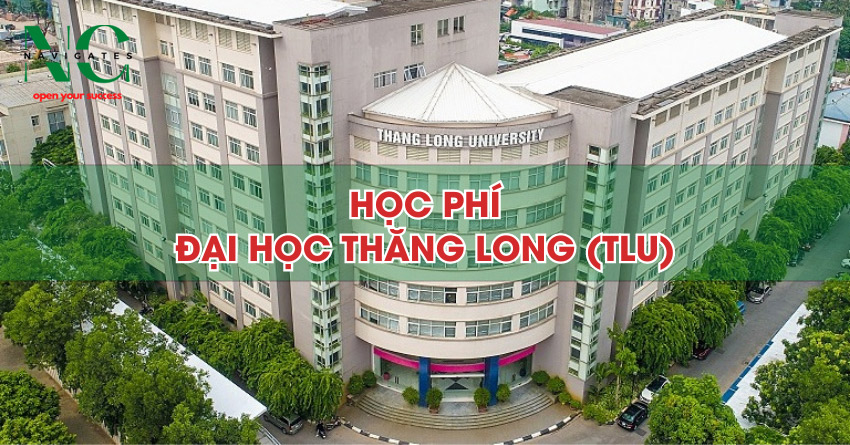 Thông tin học phí Đại học Thăng Long mới nhất 2023