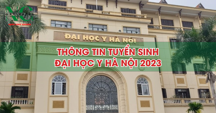 Thông tin tuyển sinh Đại học Y Hà Nội 2023