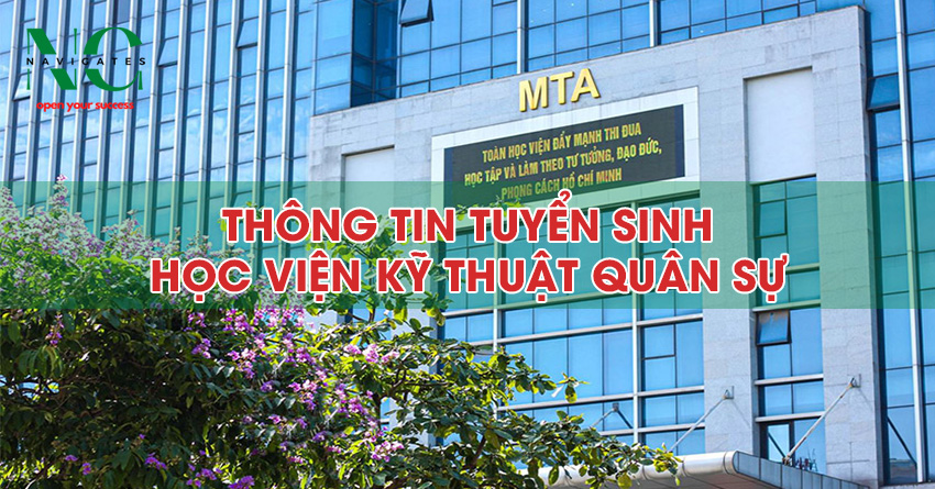 Thông tin tuyển sinh Học viện Kỹ thuật Quân Sự 2023