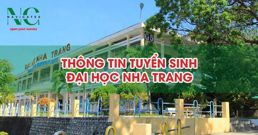 Thông tin tuyển sinh Đại học Nha Trang 2023