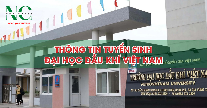 Thông tin tuyển sinh Đại học Dầu khí Việt Nam 2023