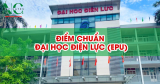 Điểm chuẩn Trường Đại học Điện lực (EPU) năm 2025