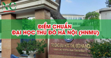 Điểm chuẩn Đại học Thủ đô Hà Nội (HNMU) năm 2025