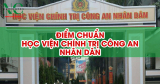 Điểm chuẩn Học viện Chính trị Công an Nhân dân (PPPA) 2025