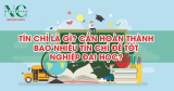 Tín chỉ là gì? Cần hoàn thành bao nhiêu tín chỉ để tốt nghiệp đại học?
